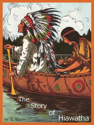 cover image of The Story of Hiawatha